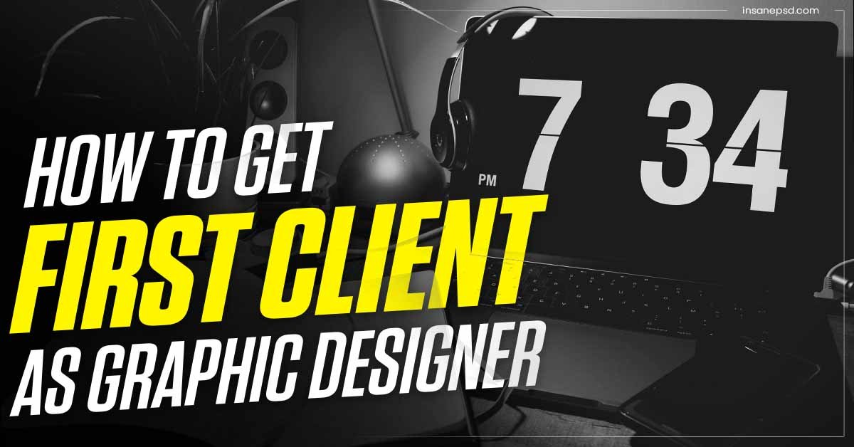 First Client as a Graphic Designer