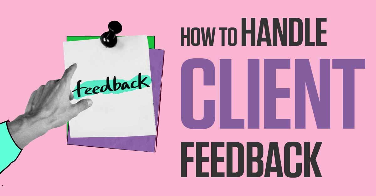 Handle Client Feedback and Revisions