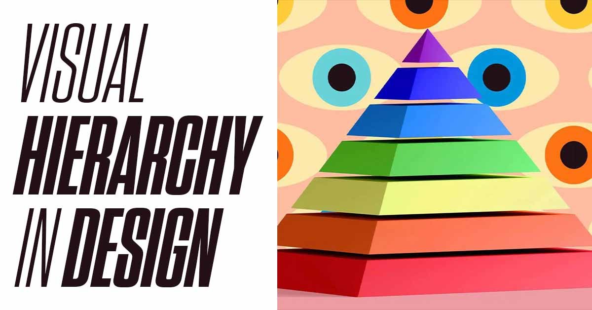 Visual Hierarchy in Design